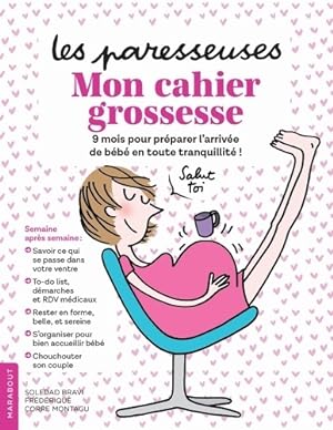 Le cahier grossesse des paresseuses - Frédérique Corre-Montagu