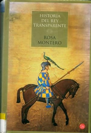 Imagen del vendedor de Historia del rey transparente -td 06 - Rosa Montero a la venta por Book Hmisphres