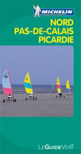 Guide Vert Nord-Pas-de-Calais Picardie - Collectif