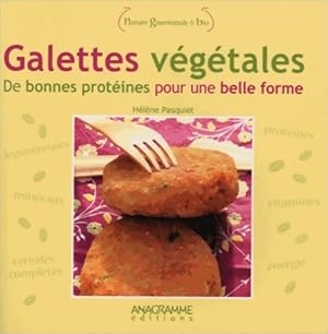 Galettes v g tales - de bonnes prot ines pour une belle forme - H l ne Pasquiet