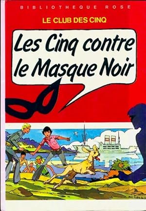 Seller image for Les Cinq contre le Masque noir - Claude Blyton for sale by Book Hmisphres