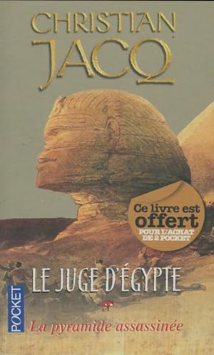 Imagen del vendedor de Le juge d'egypte Tome I : La pyramide assassin?e - Pocket a la venta por Book Hmisphres
