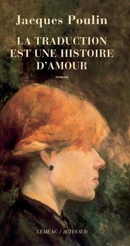 Seller image for Traduction est une histoire d'amour - Jacques Poulin for sale by Book Hmisphres