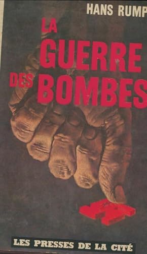 Seller image for La guerre des bombes - Hans Rumpf for sale by Book Hmisphres