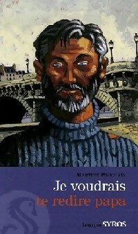 Image du vendeur pour Je voudrais te redire papa - Martine Pouchain mis en vente par Book Hmisphres