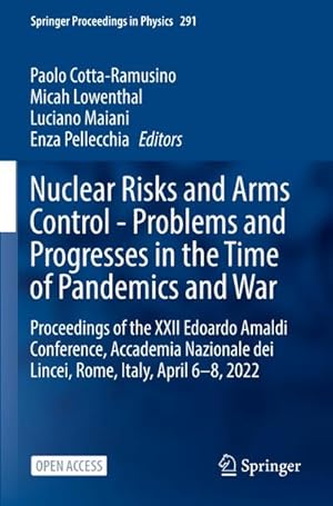 Immagine del venditore per Nuclear Risks and Arms Control - Problems and Progresses in the Time of Pandemics and War venduto da BuchWeltWeit Ludwig Meier e.K.