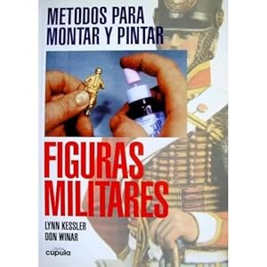 Image du vendeur pour MTODOS PARA MONTAR Y PINTAR FIGURAS MILITARES mis en vente par Urbano Librera Infinita