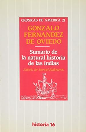 Imagen del vendedor de Sumario de la natural historia de las Indias (Crnicas de Amrica 21) a la venta por Els llibres de la Vallrovira