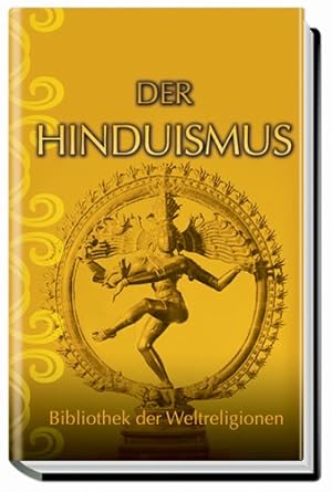 Image du vendeur pour Der Hinduismus: Bibliothek der Weltreligionen mis en vente par Eichhorn GmbH