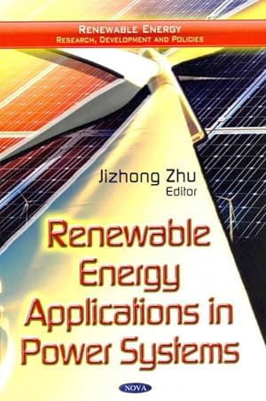 Image du vendeur pour Renewable Energy Applications in Power Systems mis en vente par GreatBookPrices