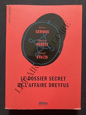 Bild des Verkufers fr LE DOSSIER SECRET DE L'AFFAIRE DREYFUS zum Verkauf von Yves Grgoire