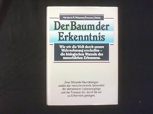 Seller image for Der Baum der Erkenntnis. Die biologischen Wurzeln des menschlichen Erkennens. for sale by Antiquariat Matthias Drummer