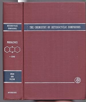 Phenazines - The Chemistry of Heterocyclic Compounds - A Series Of Monographs Volume 11