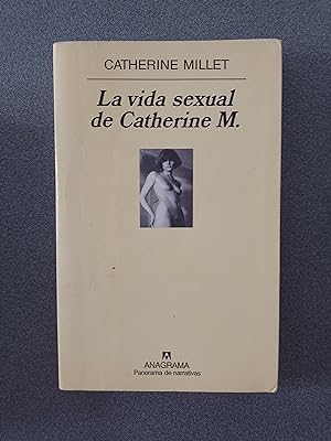 Imagen del vendedor de La vida sexual de Catherine M.: 492 (Panorama de narrativas) a la venta por FELISBERTA LIBROS