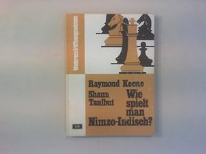 Seller image for Wie spielt man Nimzo-Indisch? for sale by Antiquariat Matthias Drummer