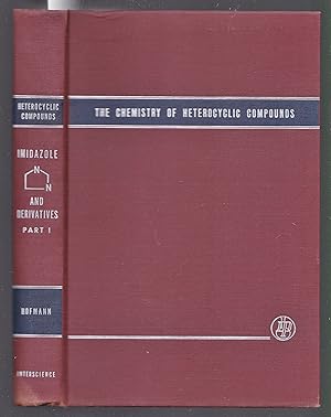 Immagine del venditore per Imidazole and Its Derivatives Part 1 - Chemistry of Heterocyclic Compounds Vol. 6 venduto da Laura Books