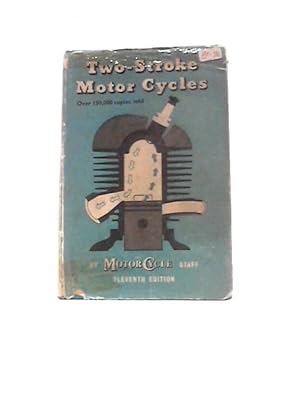 Bild des Verkufers fr Two-Stroke Motor Cycles zum Verkauf von World of Rare Books