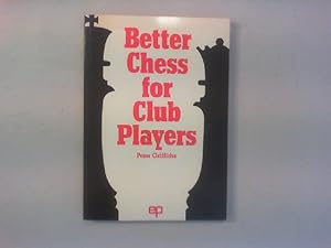 Bild des Verkufers fr Chess for Club Players. zum Verkauf von Antiquariat Matthias Drummer