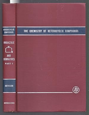 Immagine del venditore per Imidazole and Its Derivatives Part 1 - Chemistry of Heterocyclic Compounds Vol. 6 venduto da Laura Books