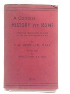 Image du vendeur pour A Concise History Of Rome;: From The Foundation Of Rome To The Death Of Trajan, A.d. 117, mis en vente par World of Rare Books