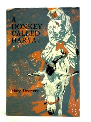 Bild des Verkufers fr A Donkey Called Haryat zum Verkauf von World of Rare Books