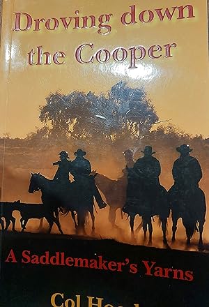 Seller image for Drovers Down The Cooper : A Saddlemaker's Yarn for sale by Bookies books