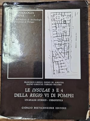 Seller image for Pompei, Regio VI, insulae 3-4. Un'analisi storico-urbanistica for sale by High Street Books