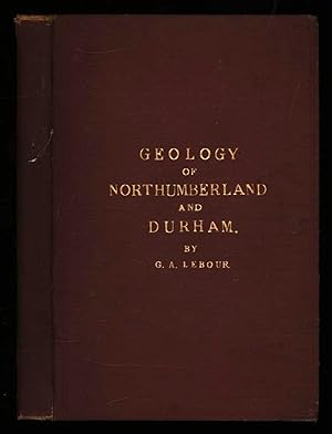 Outlines of the Geology of Northumberland and Durham