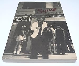 Seller image for Squat Theatre for sale by Test Centre Books