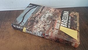 Bild des Verkufers fr The Road To Barcelona And The Costa Brava zum Verkauf von BoundlessBookstore