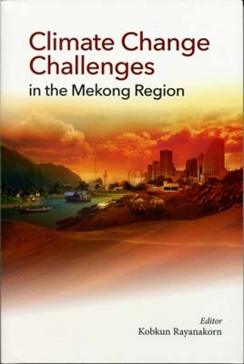 Immagine del venditore per Climate Change Challenges in the Mekong Region venduto da SEATE BOOKS