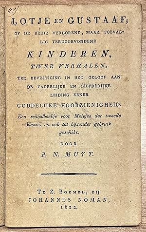 Schoolbook, 1822, Education | Lotje en Gustaaf; of de beide verlorene, maar toevallig teruggevond...