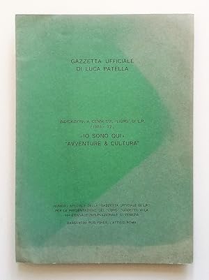 Gazzetta Ufficiale di Luca Patella n. 2. Roma 1972. Io sono qui. Biennale Venezia