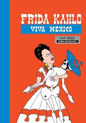 Seller image for Milestones of Art : Frida Kahlo: Viva Mexico for sale by AHA-BUCH GmbH