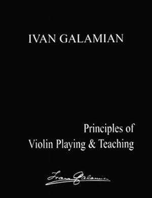 Seller image for Principles of Violin Playing and Teaching for sale by Pieuler Store