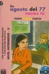 Seller image for En agosto del 77 nacas t - Libro + CD for sale by AG Library