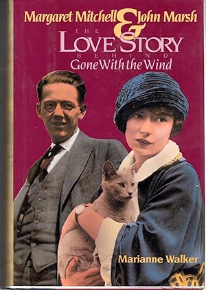 Seller image for Margaret Mitchell & John Marsh: The Love Story Behind Gone With the Wind for sale by Dorley House Books, Inc.