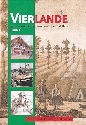 Vierlande Bd. 2 - Kulturgeschichte zwischen Elbe und Bille