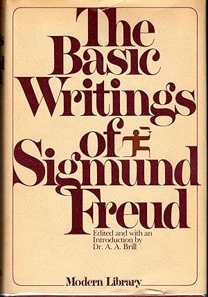 Seller image for The Basic Writings of Sigmund Freud Includes Psychopathology of Everyday Life; The interpretation of Dreams, Three Contributions to the Theory of Sex; Wit and Its Relations to the Unconscious; Totem and Taboo & The History of the Psychoanalytic Movement for sale by Dorley House Books, Inc.