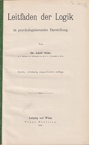 Bild des Verkufers fr Leitfaden der Logik in psychologisierender Darstellung. zum Verkauf von Homburger & Hepp