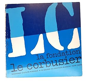 La fondation Le Corbusier reconnue d'utilité publique.