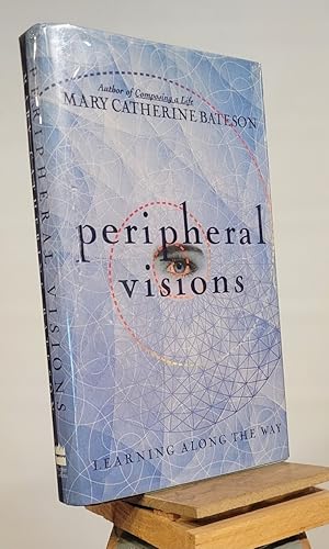 Seller image for Peripheral Visions: Learning Along the Way for sale by Henniker Book Farm and Gifts