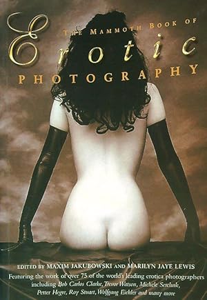 Imagen del vendedor de The Mammoth Book of Erotic Photography a la venta por Miliardi di Parole