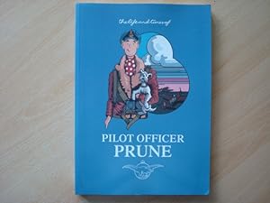 Seller image for The Life and Times of Pilot Officer Prune: The Official Story of Tee Emm for sale by The Book Tree