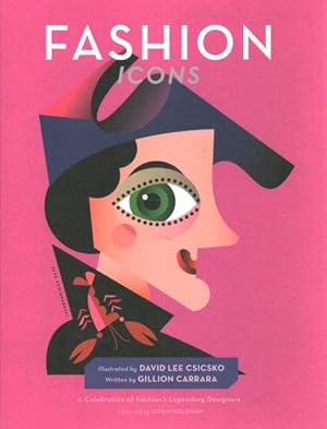 Image du vendeur pour Fashion Icons : A Celebration of Fashion's Legendary Designers mis en vente par GreatBookPrices