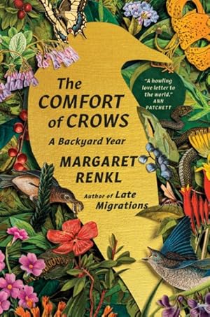 Seller image for Comfort of Crows : A Backyard Year for sale by GreatBookPrices