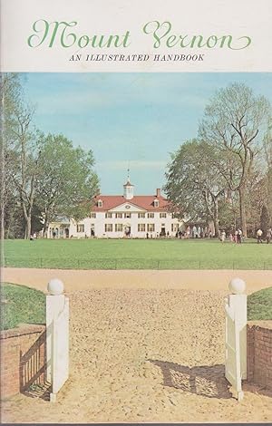 Bild des Verkufers fr Mount Vernon: An Illustrated Handbook zum Verkauf von Redux Books