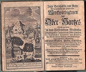 Bild des Verkufers fr Geographische und Historische Merckwrdigkeiten des Ober-Hartzes : Welche von denen In dem Frstenthum Grubenhagen gelegenen Oertern des Ober-Hartzes, den Grafschafften Hohenstein und Stolberg. zum Verkauf von Wissenschaftliches Antiquariat Kln Dr. Sebastian Peters UG