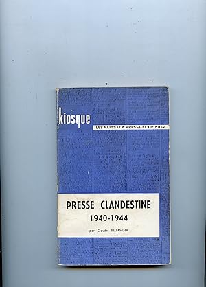 Image du vendeur pour PRESSE CLANDESTINE 1940 - 1944 mis en vente par Librairie CLERC