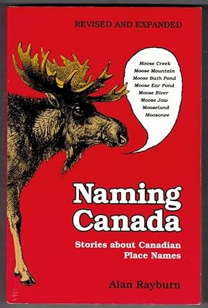 Seller image for Naming Canada: Stories about Canadian Place Names for sale by Ainsworth Books ( IOBA)